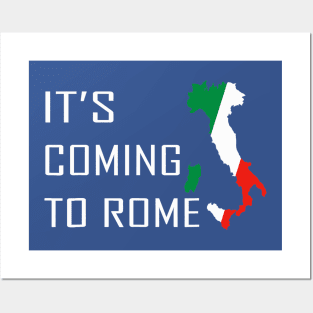 It's Coming To Rome Italy Champions 2020 2021 Posters and Art